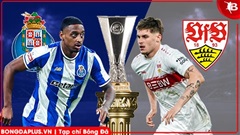 Nhận định bóng đá Porto vs Stuttgart, 03h00 ngày 20/3: 'Thiên nga' hết bay